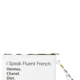 Babe Beachwear white bag with black text I Speak Fluent French and list of brands funny quote clutch